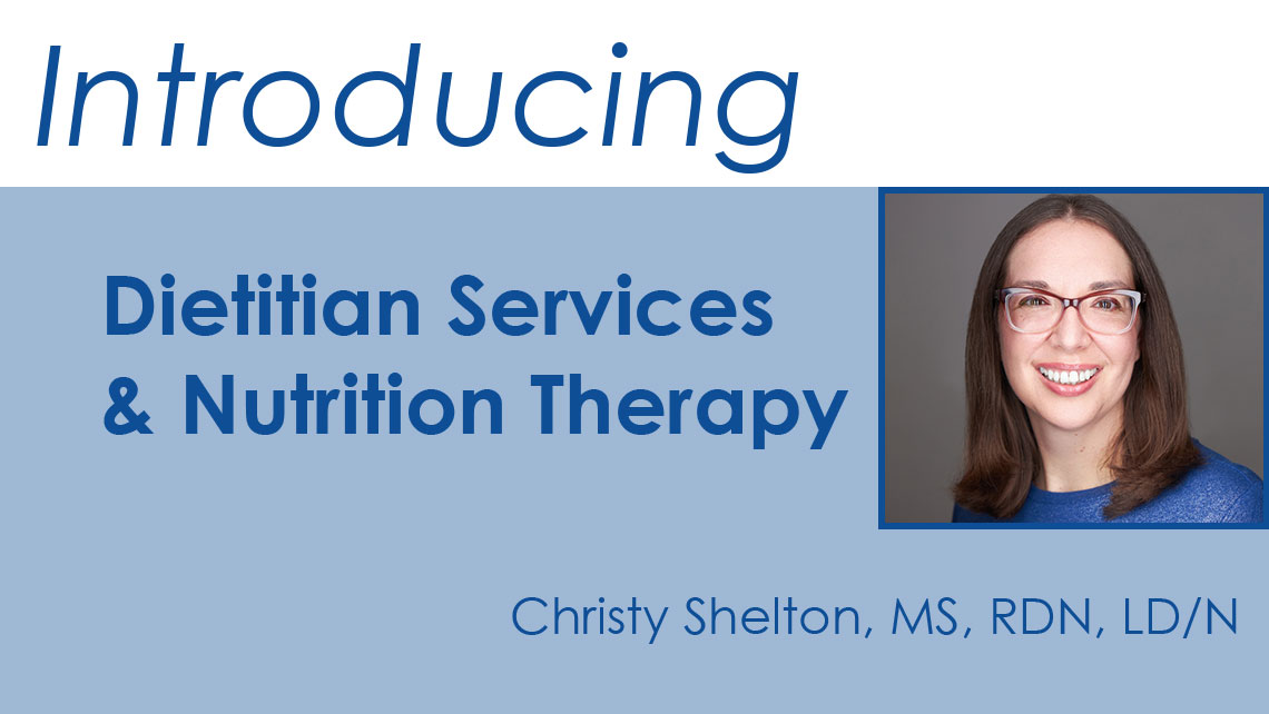 Kane Center Welcomes Christy Shelton, Clinical Dietitian